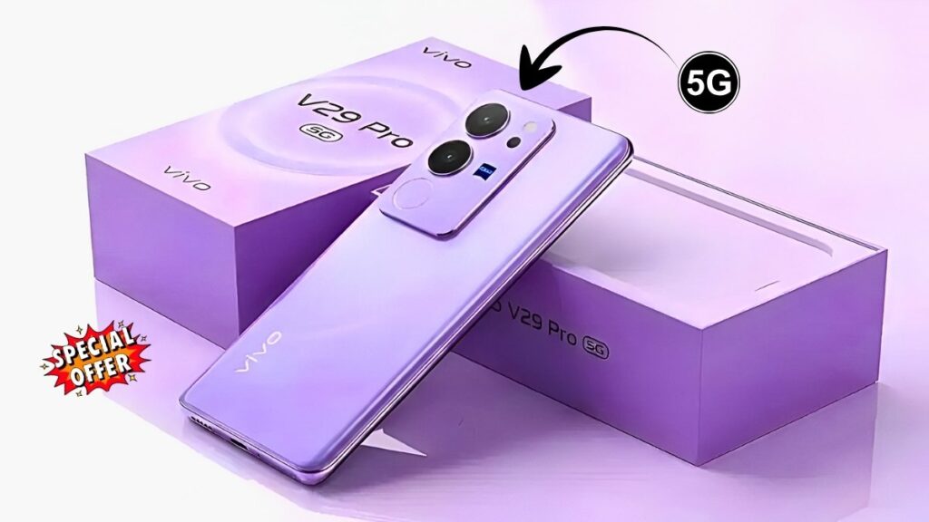 Vivo V29 Pro 5G with 256GB Storage Launched at 36099 Full Specs and Features